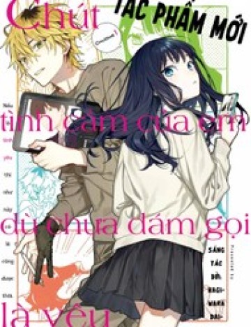 Chút Tình Cảm Của Em, Dù Chưa Dám Gọi Là Yêu