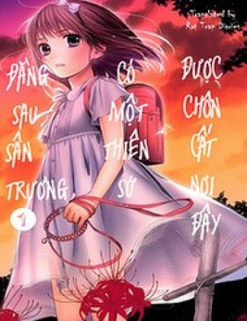 Đằng Sau Sân Trường, Có Một Thiên Sứ Được Chôn Cất Nơi Đây