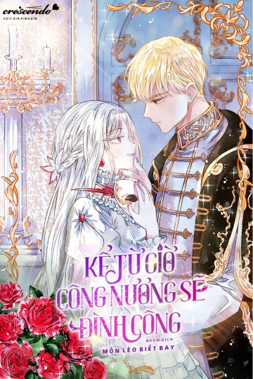 Kể Từ Giờ, Công Nương Sẽ Đình Công