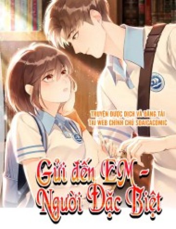 Gửi Đến Em - Người Đặc Biệt