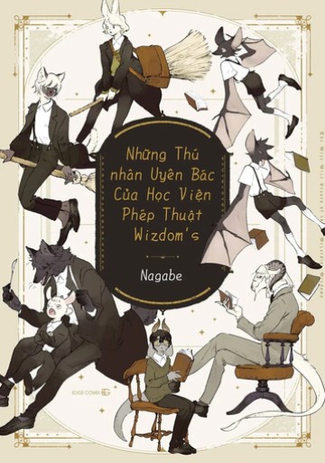 Những Nhân Thú Uyên Bác Của Học Viện Phép Thuật Wisdom's
