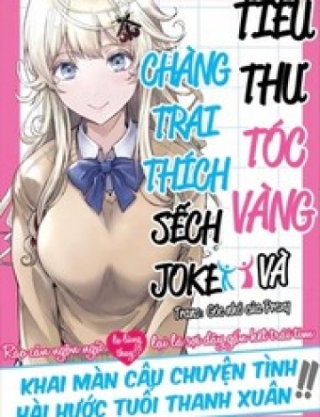 Tiểu Thư Tóc Vàng & Chàng Trai Thích Sếch Joke!