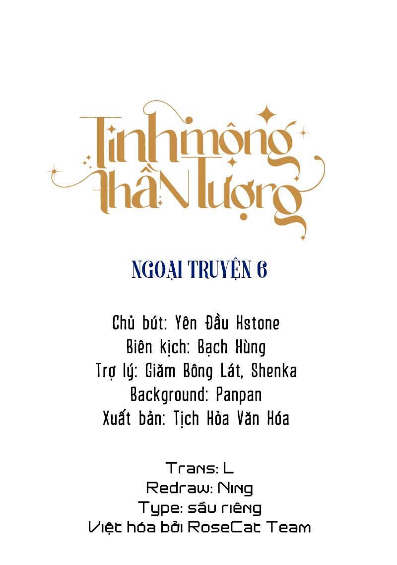 Tinh Mộng Thần Tượng Chapter 351.6: Ngoại truyện 6 - 2